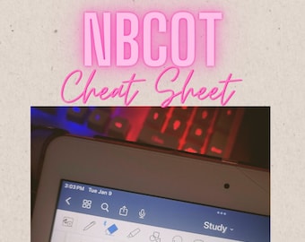 NBCOT Exam - Cheat Sheet