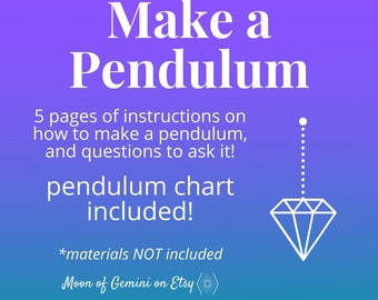 How to Make a Pendulum - Downloadable Instructions