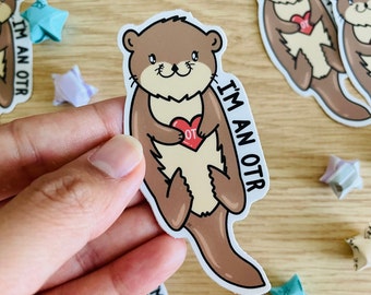I’m an otter OTR die-cut vinyl sticker - waterpoof- dishwasher safe - occupational therapy sticker - ot - gift - funny