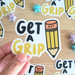Get a Grip die-cut vinyl sticker - waterproof - dishwasher safe - student - motivation - waterbottle - ot -occupationaltherapy - pediatrics