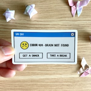 Error 404 - Brain Not Found Die Cut Sticker - Etsy