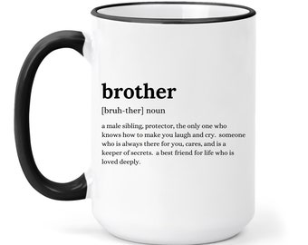 Brother Coffee Mug, Coffee Mug, Gift For Brother, Gag Gift, Humor Mug, Coffee Mug Gift, Definition Funny Gift, Unique Gift, Brother Mug