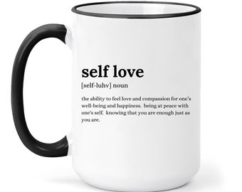 Self Love Coffe Mug, Coffee Mug, Gift For Others, Gag Gift, Humor Mug, Self Love Coffee Mug, Definition Funny Gift, Unique Gift