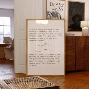 May include: A black and white image of a movie script with the text "Do it For the Plot" and "In a flash the guards have slipped binders on Chewbacca, who is too distraught to protest. Han turns to Princess Leia. They look sorrowfully at one another, then Han moves towards her and gives her a final, passionate kiss. I love you! LEIA HAN I know. Tears roll down Leia's face as she watches the dashing pirate walk to the hydraulic platform. Han looks one final time at his friends - and then, suddenly, the platform drops. Chewie howls. Leia turns away in agony."