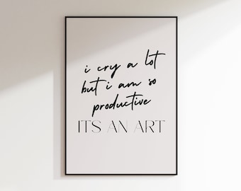 Taylor Swift The Tortured Poets Department Printable Poster, I Cry A Lot But I Am So Productive, Trendy Music Lyric Wall Art Print, TTPD