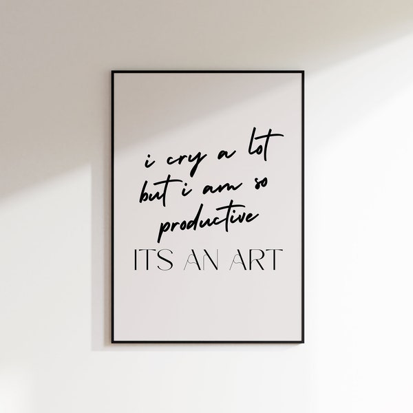 Taylor Swift The Tortured Poets Department Printable Poster, I Cry A Lot But I Am So Productive, Trendy Music Lyric Wall Art Print, TTPD