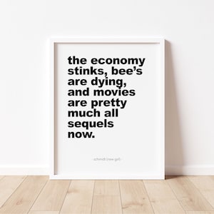 New Girl Quote | Funny Schmidt Quote | Cute Wall Art | Fun TV Show Art - #36