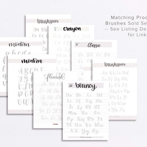 May include: A set of 10 alphabet practice sheets for calligraphy. Each sheet features a different font style, including modern, brushpen, bouncy, classic, and flourish. The sheets are printed on white paper with grey lines.