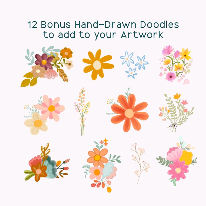 May include: A collection of 12 hand-drawn floral doodles in various colors, including orange, pink, yellow, and blue. The text at the top reads "12 Bonus Hand-Drawn Doodles to add to your Artwork". These illustrations are perfect for adding a touch of nature to any art project.