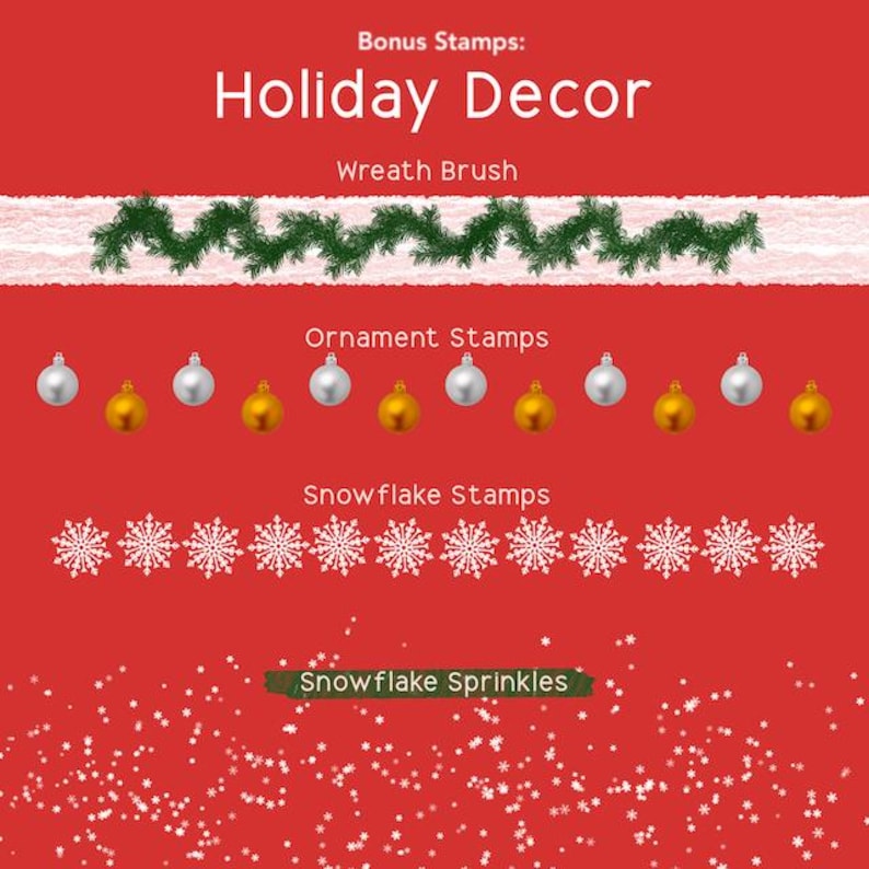 May include: A red background with the text "Holiday Decor" and various Christmas-themed graphics. Includes a green wreath brush, ornament stamps (silver and gold), snowflake stamps, and snowflake sprinkles.
