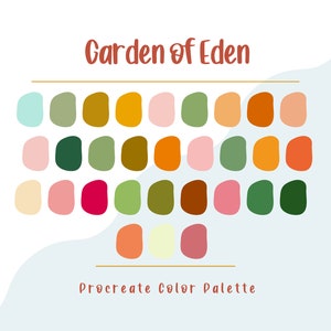 May include: A digital colour palette for Procreate called "Garden of Eden" with 24 colour swatches in shades of green, orange, pink, brown, yellow, and cream.