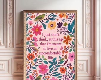 Funny Quote Floral Print: 'At this age...' Wall Art (Digital Download)