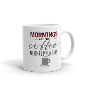 Coffee and Contemplation Mug
