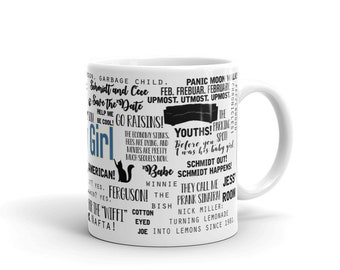 New Girl Memorable Quotes Mug