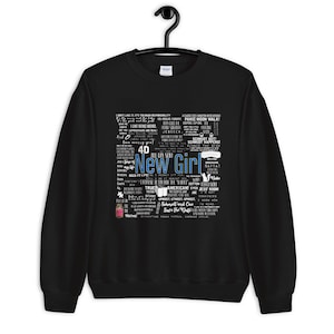 New Girl Unisex Sweatshirt