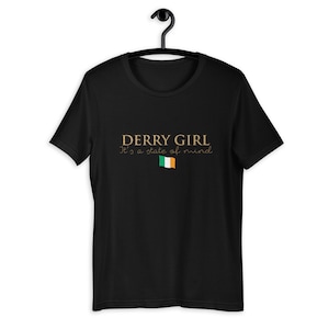 Derry Girls camiseta unisex de manga corta
