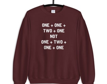 Clue Quote Unisex Sweatshirt