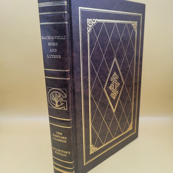 Harvard Classics Volume 36: The Prince by Machiavelli, Utopia by Sir Thomas Moore- Martin Luther -Collectors Edition - Vintage 1980