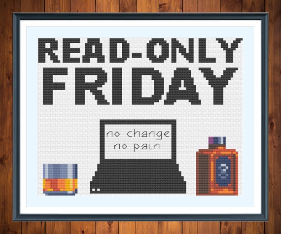 Read Only Friday Cross Stitch Pdf Pattern No Change No Pain Etsy