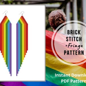 May include: Rainbow beaded earrings with a fringe design. The earrings are made with brick stitch and are a long, teardrop shape. The image also includes the text "BRICK STITCH + Fringe PATTERN" and "Instant Download PDF Pattern".
