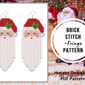 May include: A pair of Santa Claus earrings made with brick stitch and fringe. The earrings are red, white, and green. The earrings are made with beads and are designed to look like Santa Claus's face. The earrings are hanging from gold ear wires. The image also includes text that says "BRICK STITCH + FRINGE PATTERN" and "Instant Download PDF Pattern".