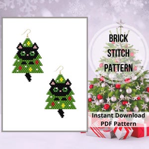 May include: Two green Christmas tree earrings with black cat faces. The earrings are made with a brick stitch pattern. The image also includes a Christmas tree with ornaments and the text "Brick Stitch Pattern" and "Instant Download PDF Pattern."