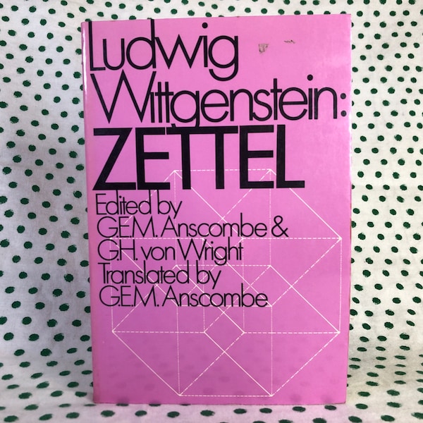 Ludwig Wittgenstein: Zettel edited by G.E.M. Anscombe & G.H. von Wright -paperback