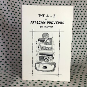 The A-Z of African Proverbs by Jan Knappert softcover