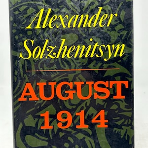 August 1914 by Alexander Solzhenitsyn hardcover book