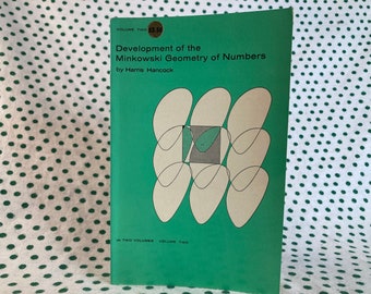 Development of the Minkowski Geometry of Numbers Vol 2 by Harris Hancock vintage softcover