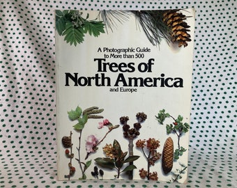 A Photographic Guide to More than 500 Trees of North America and Europe vintage softcover