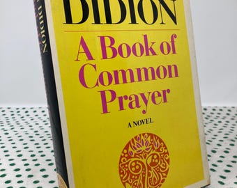 A Book of Common Prayer by Joan Didion hardcover 1977