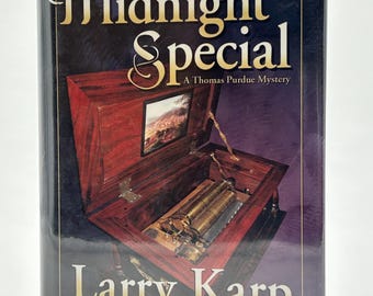 SIGNED The Midnight Special by Larry Karp vintage hardcover mystery book 2001 First Edition