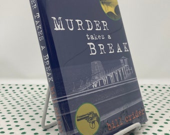 SIGNED Murder Takes a Break by Bill Crider 1st Edition vintage hardcover