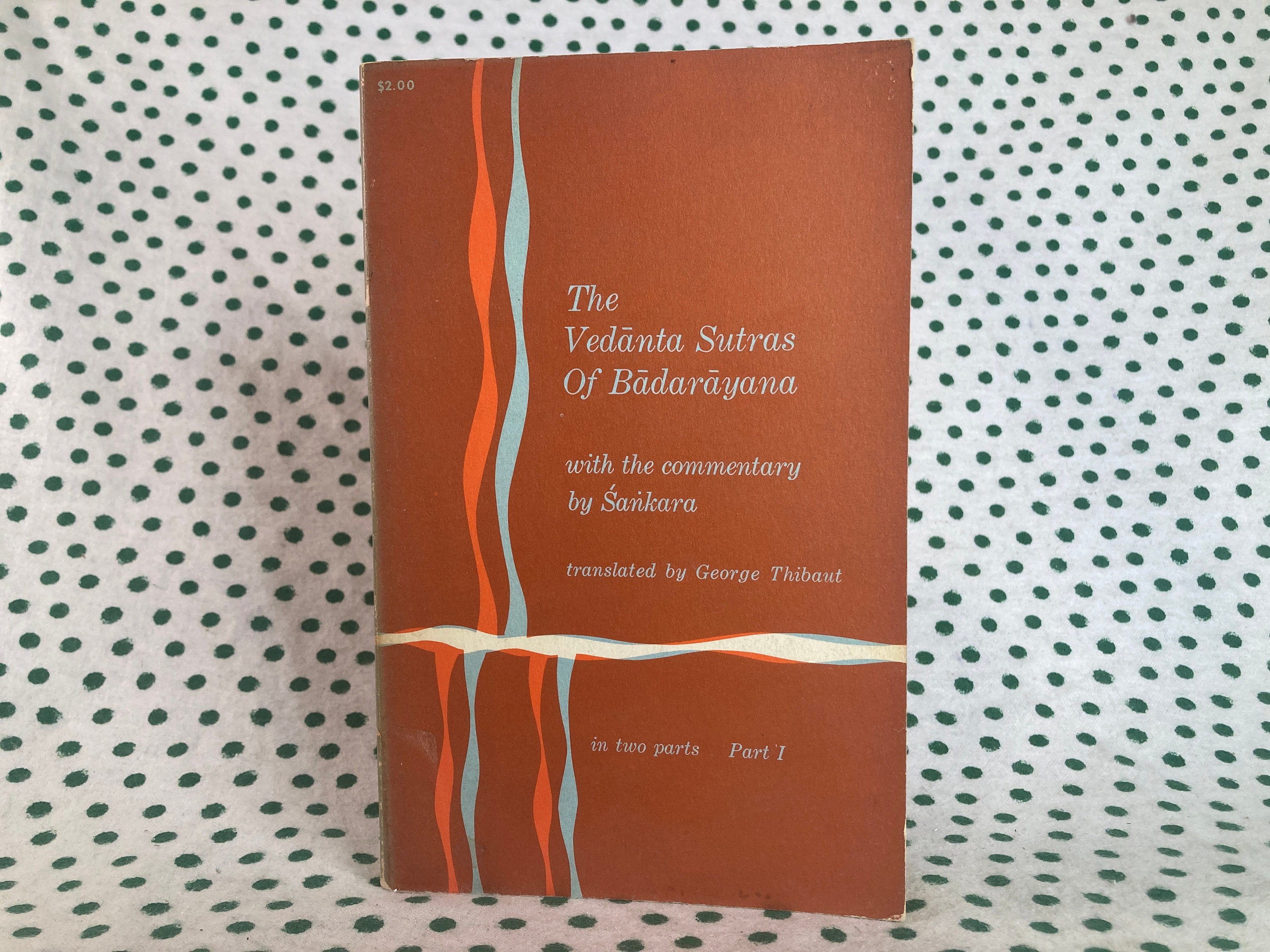 PRAVDA LA SBANDATA 古書 The Vedanta Sutras of Badarayana With the Commentary by