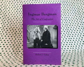 Ingmar Bergman: The Art of Confession by Hubert I. Cohen Softcover
