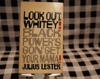 look out whitey! black powers gon&#39; get your mama! by Julius Lester vintage paperback