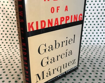 First American Edition - News of a Kidnapping door Gabriel Garcia Marquez vintage hardcover