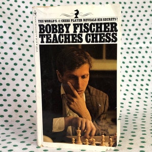 Bobby Fischer Teaches Chess paperback