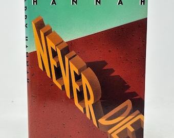 Never Die di Barry Hannah, libro vintage con copertina rigida, prima edizione del 1991