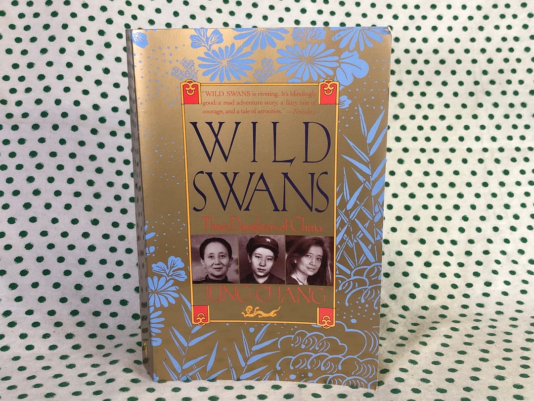Wild Swans Three Daughters of China by Jung Chang Softcover Etsy