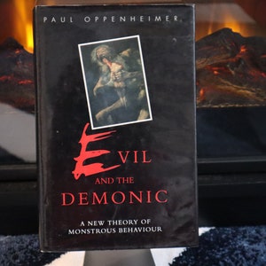 Evil and the Demonic by Paul Oppenheimer -Hardcover