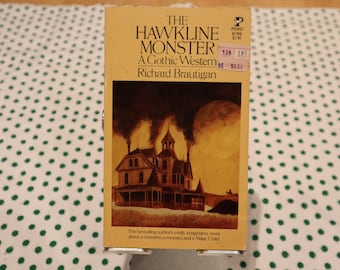 Richard Brautigan -the hawkline monster -paperback