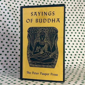 Sayings of Buddha The Peter Pauper Press vintage Hardcover
