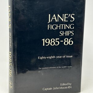 Jane's Fighting Ships 1985-86 Eighty-eighth Year of Issue Edited