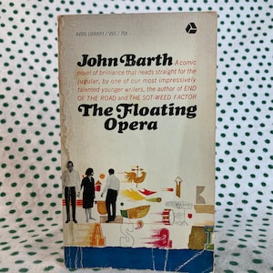 The Floating Opera by John Barth Vintage Paperback