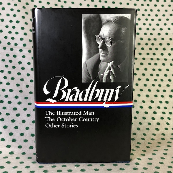 Bradbury der illustrierte Mann, das Land im Oktober, andere Geschichten Gebundene Ausgabe