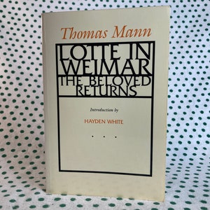 Lotte in Weimar the beloved returns by Thomas Mann vintage softcover