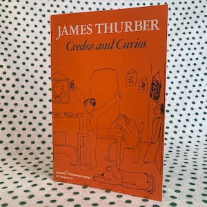 Credos and Curios by James Thurber vintage softcover
