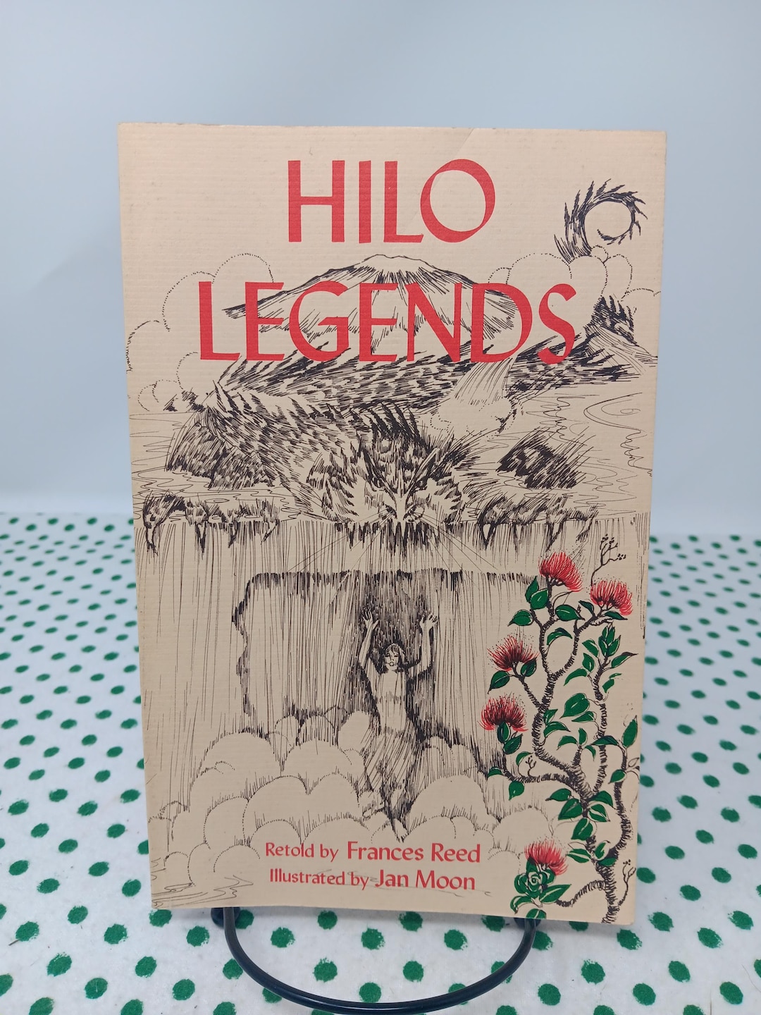 Hilo Legends Retold by Frances Reed Illustrated by Jan Moon Vintage ...